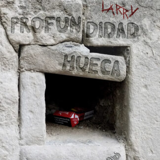PROFUNDIDAD HUECA - Larry